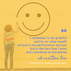 Yellow box with a quote from Colleen, written in blue: "I remember to be grateful and try to value myself - not just in my performance success, but in the fact that I exist and contribute on this planet."