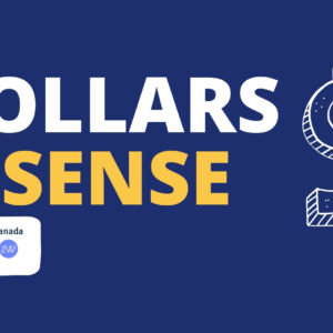 Navy background with text: Dollars & Sense" and the YWCA Cambridge logo as well as Prosper Canada logo